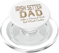 Irish Setter Dad es más Guay Que un papá Normal Irish Setter Dad PopSockets PopGrip para MagSafe