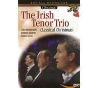 Irish Tenor Trio-Classical Christmas - Irish Tenor Trio - Classical Christmas [DVD] [Reino Unido]