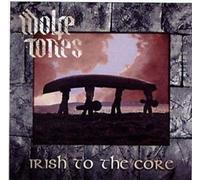 Irish to the Core by Wolfe Tones