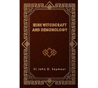 Irish Witchcraft and Demonology