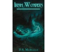 Irish Wonders: Legends from the Emerald Isle (Annotated)