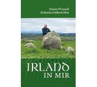 Irland in mir: Ein Reise- und Lesebuch