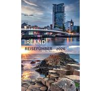 IRLAND REISEFÜHRER 2026