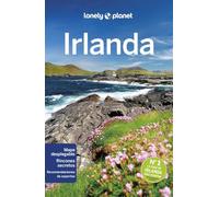 Irlanda 6: Rutas detalladas, las mejores experiencias, mapas y consejos de expertos (Guías de País Lonely Planet)