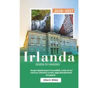 IRLANDA Guida di viaggio 2026: Scopri destinazioni incredibili, evita errori comuni, itinerari curati, approfondimenti di esperti.