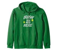 IRLANDÉS Ojalá estuvieras aquí echando de Menos tu artículo para el Día de Patty Sudadera con Capucha