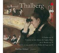 IRMER STEFAN (piano) - Thalberg: 12 Etudes Op. 26 / Fantaisie Op. 33 & Op. 40