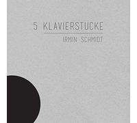 Irmin Schmidt - 5 Klavierstucke [Vinilo]