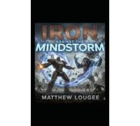 Iron Against the Mindstorm
