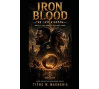 Iron Blood: The Last Kingdom