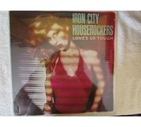 Iron City Houserockers - Love's So Tough