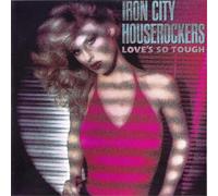 Iron City Houserockers Love's So Tough (CD) Album (Importación USA)