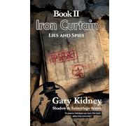 Iron Curtain- Lies and Spies