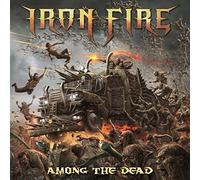 Iron Fire - Among The Dead