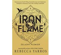 Iron Flame. Żelazny płomień.