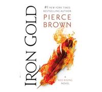 Iron Gold: 4 (Red Rising Series)