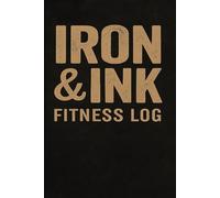 Iron & Ink Fitness & Exercise Journal