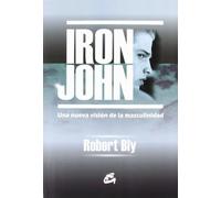 Iron John: Una nueva visión de la masculinidad