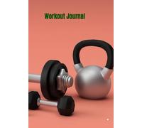Iron Log Workout Journal: One Workout per Page. Maximum Focus & Clarity.