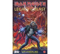 Iron Maiden. Legacy of the Beast. Ediz. a colori (Heavy metal)