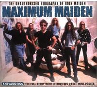 Iron Maiden - Maximum Maiden [Audio Biography]