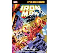 IRON MAN EPIC COLLECTION: AGE OF INNOCENCE