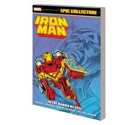 IRON MAN EPIC COLLECTION: IN THE HANDS OF EVIL