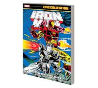 IRON MAN EPIC COLLECTION: THE RETURN OF TONY STARK (Iron Man Epic Collection, 18)
