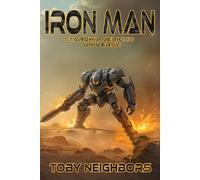 Iron Man: Starship Jericho Universe: 1 (War for Libertine)
