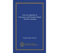 Iron ore deposits of Vancouver and Texada Islands, British Columbia