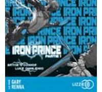 Iron Prince - Tome 1 - Partie 1 : Une Aventure De Progression Fantasy Et LitRPG. Saga Nouveauté Science Fiction 2025