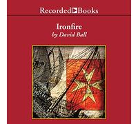 Ironfire: una novela épica de amor y guerra