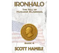 Ironhalo: The Fall of Nuclear Blackmail (The Kincaid Doctrine)