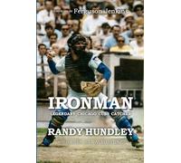IRONMAN: Legendary Chicago Cubs Catcher