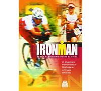 IRONMAN. Programa de entrenamiento de triatlón de ocho horas semanales (Deportes)