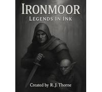 Ironmoor Legends In Ink
