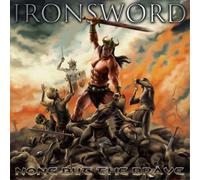Ironsword None But the Brave (CD) Album (Importación USA)