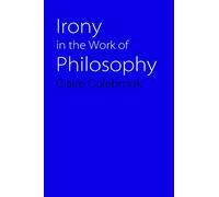 Irony in the Work of Philosophy