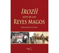Irozii - Auto de los Reyes Magos: Paralelismo cultural (SIN COLECCION)