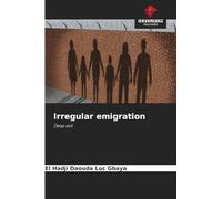 Irregular emigration: Deep evil