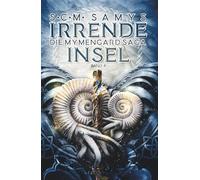 Irrende Insel, Die Mymengard-Saga Band 4: Epische High Fantasy-Reihe über eine Wasserwelt, angelehnt an nordische Mythologie (Die Herrschaft des Wassers)
