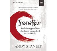 Irresistible Video Study: Reclaiming the New That Jesus Unleashed for the World [DVD]