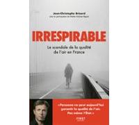 Irrespirable : Le Scandale De La Qualité De L̵en France (ebook)