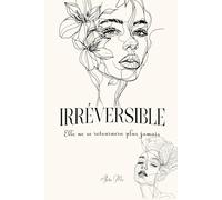 IRRÉVERSIBLE: Elle ne se retournera plus jamais