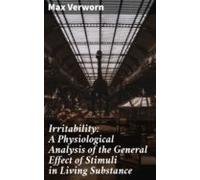Irritability: A Physiological Analysis Of The General Effect Of Stimul