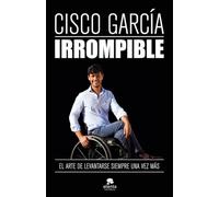 Irrompible: El arte de levantarse siempre una vez más (Alienta)