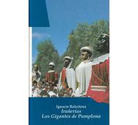 Iruñerias - Los Gigantes De Pamplona