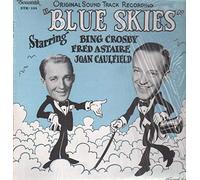 Irving Berlin, Bing Crosby, Fred Astaire, Joan Caulfield - BLUE SKIES (ORIGINAL SOUNDTRACK LP, LTD ISSUE)