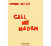 Irving berlin: call me madam (vocal score)