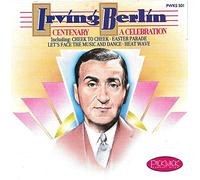 Irving Berlin - Irving Berlin - Centenary Celebration